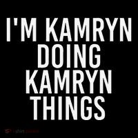 IM Kamryn Doing Kamryn Things Name Funny Birthday Gift Idea Coffee Mug thumb 5