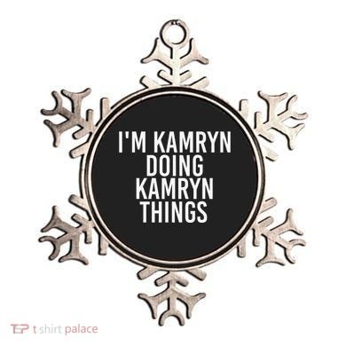 IM Kamryn Doing Kamryn Things Name Funny Birthday Gift Idea Ornament
