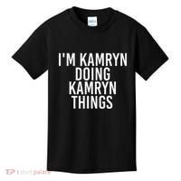 IM Kamryn Doing Kamryn Things Name Funny Birthday Gift Idea Kids T-Shirt thumb 0