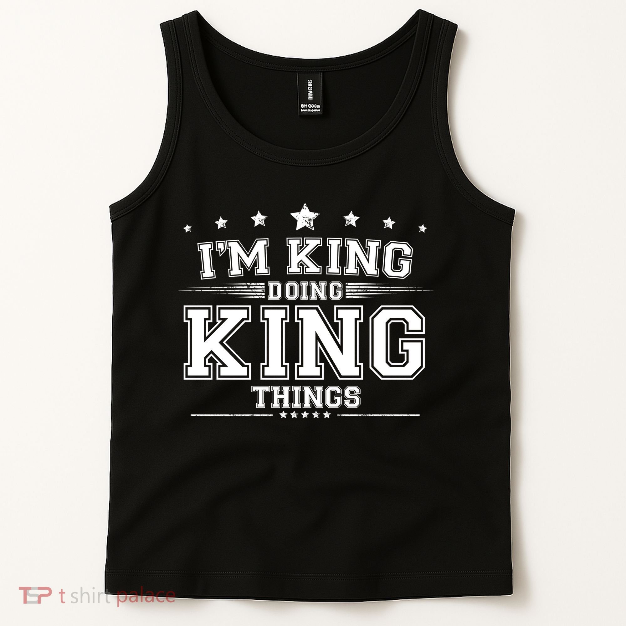 Im King Doing King Things Tank Top