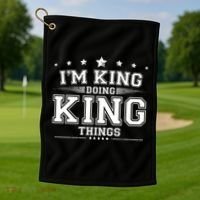 Im King Doing King Things Golf Towel thumb 1