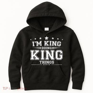 Im King Doing King Things Kids Hoodie