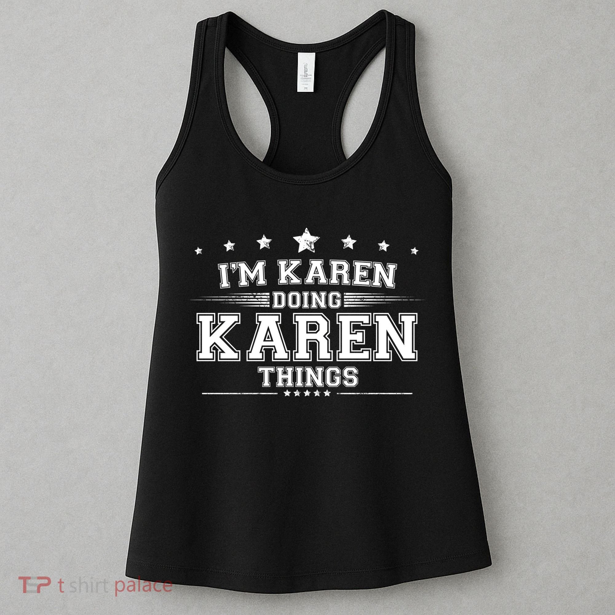 Im Karen Doing Karen Things Women's Tank Top