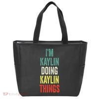 IM Kaylin Doing Kaylin Things First Name Kaylin Tote Bag thumb 0