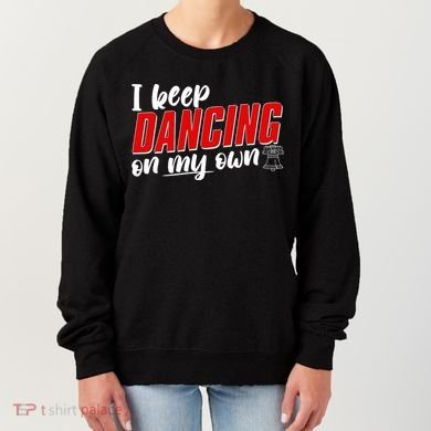 I Keep Dancing On My Own Philadelphia Baseball Women's Sweatshirt