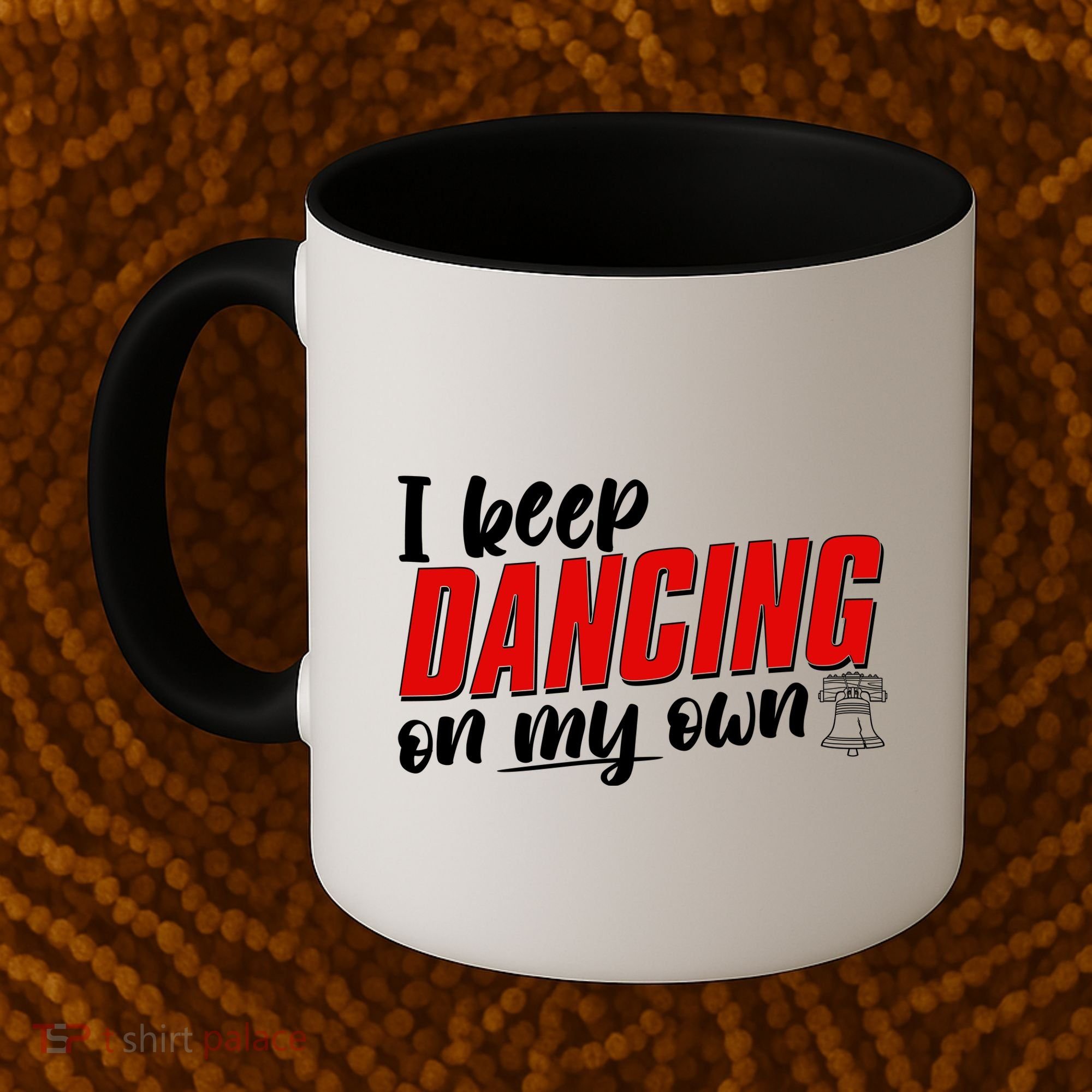 I Keep Dancing On My Own Philadelphia Baseball Coffee Mug