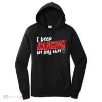 I Keep Dancing On My Own Philadelphia Baseball Women's Hoodie thumb 0
