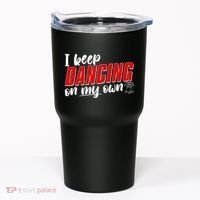 I Keep Dancing On My Own Philadelphia Baseball Tumbler thumb 0