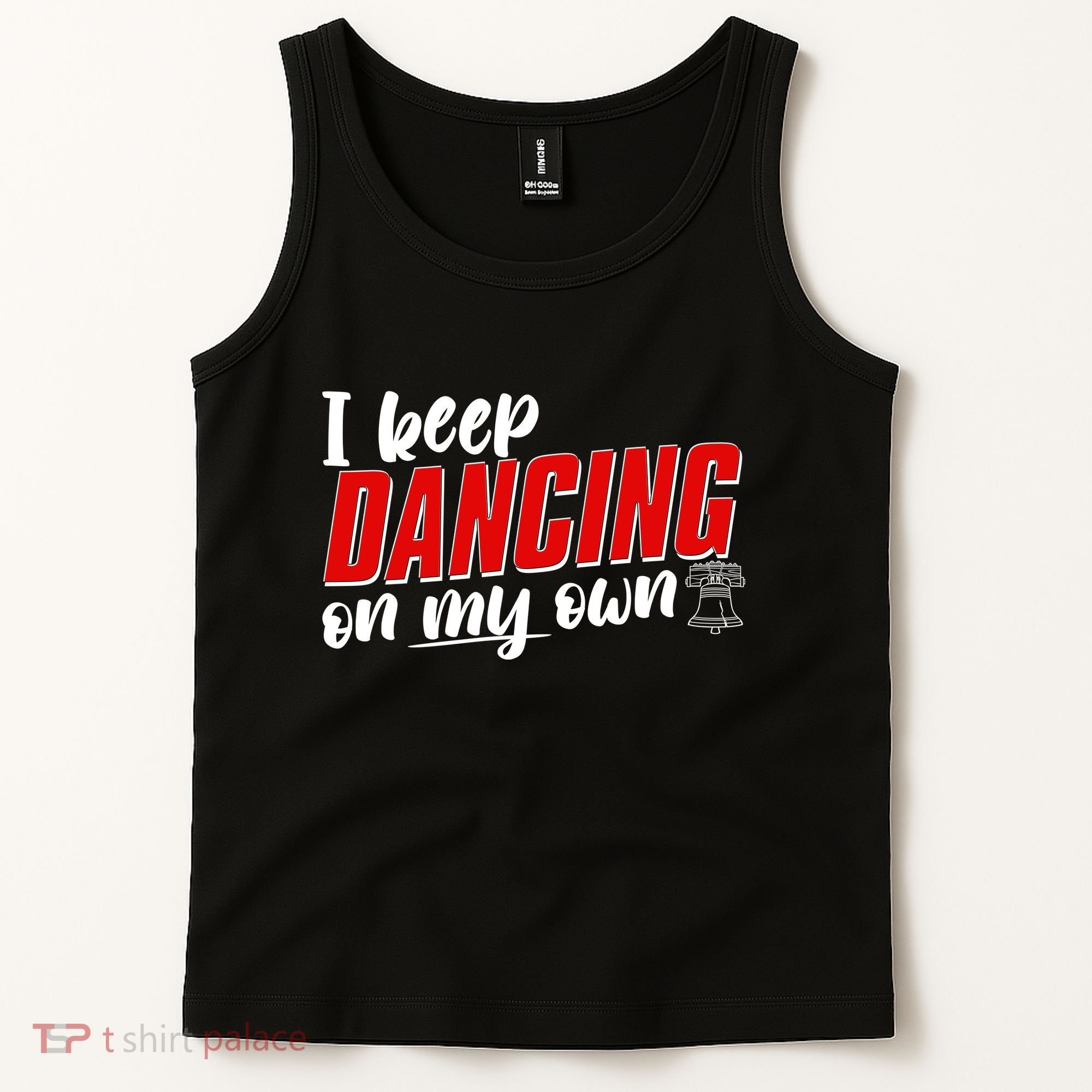 I Keep Dancing On My Own Philadelphia Baseball Tank Top