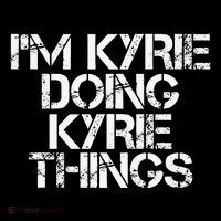 I'M KYRIE DOING KYRIE THINGS Name Funny Birthday Gift Idea Women's Hoodie thumb 2