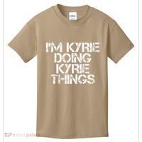 I'M KYRIE DOING KYRIE THINGS Name Funny Birthday Gift Idea Kids T-Shirt thumb 0
