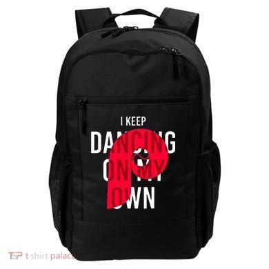 I Keep Dancing On My Own Philly Philadelphia Design Backpack