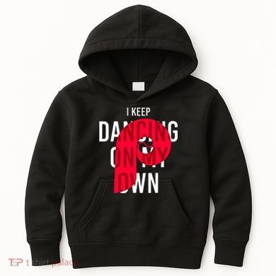 I Keep Dancing On My Own Philly Philadelphia Design Kids Hoodie