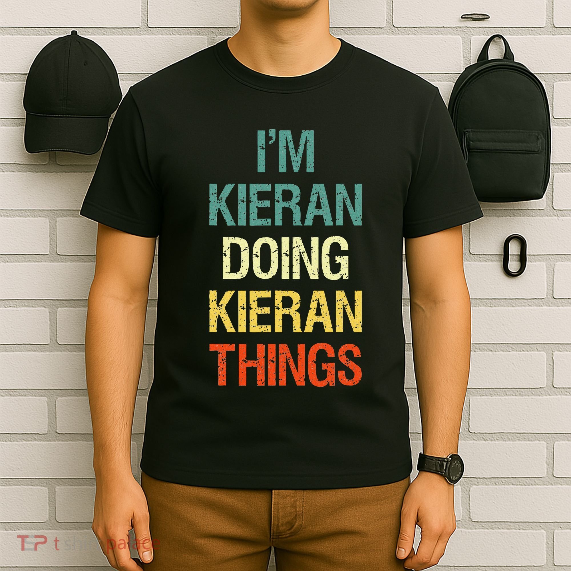IM Kieran Doing Kieran Things Personalized First Name Gift T-Shirt