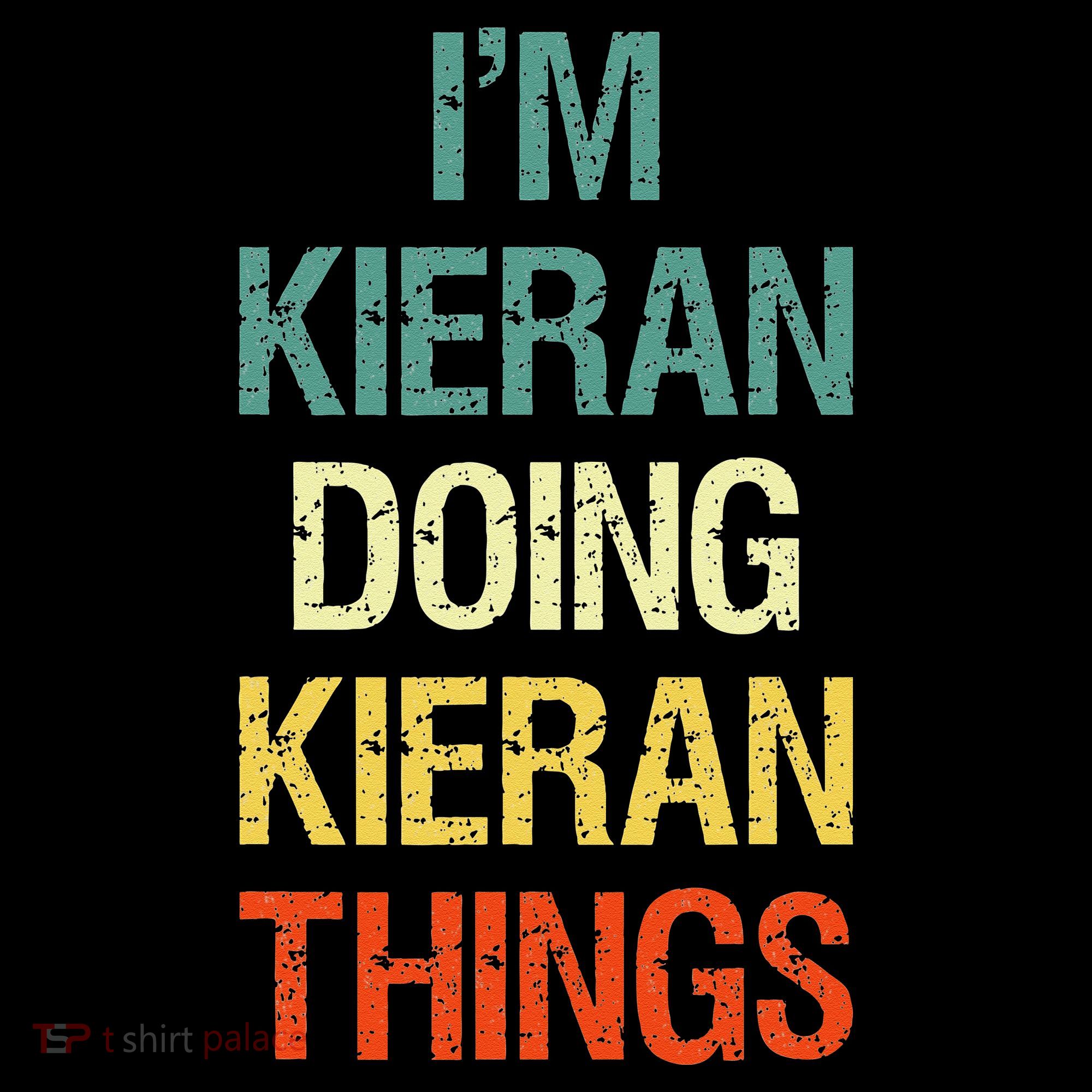 IM Kieran Doing Kieran Things Personalized First Name Gift Mousepad