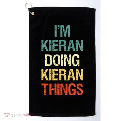 IM Kieran Doing Kieran Things Personalized First Name Gift Golf Towel