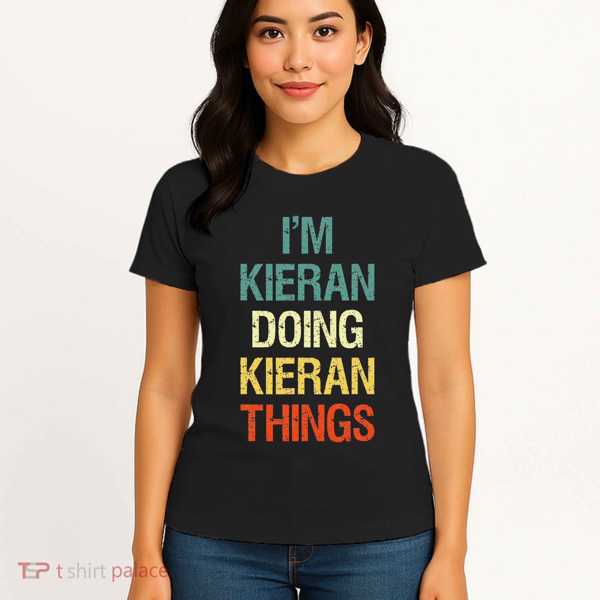 IM Kieran Doing Kieran Things Personalized First Name Gift Women's T-Shirt