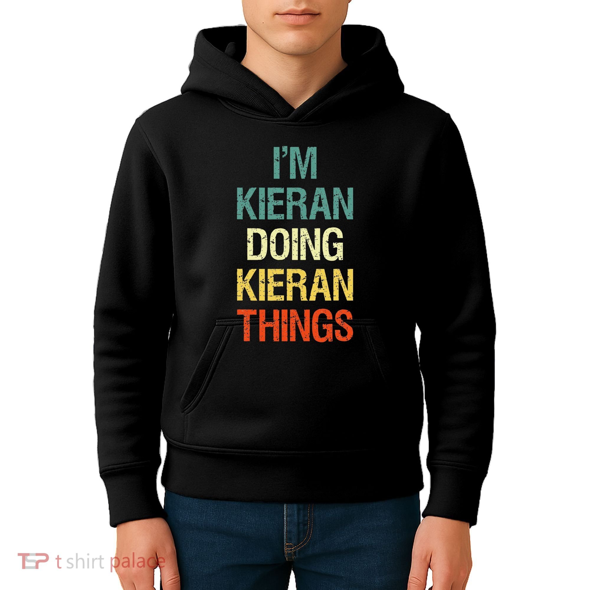 IM Kieran Doing Kieran Things Personalized First Name Gift Kids Hoodie