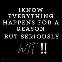 I Know Everything Happens For A Reason But Wtf Funny Mousepad thumb 1
