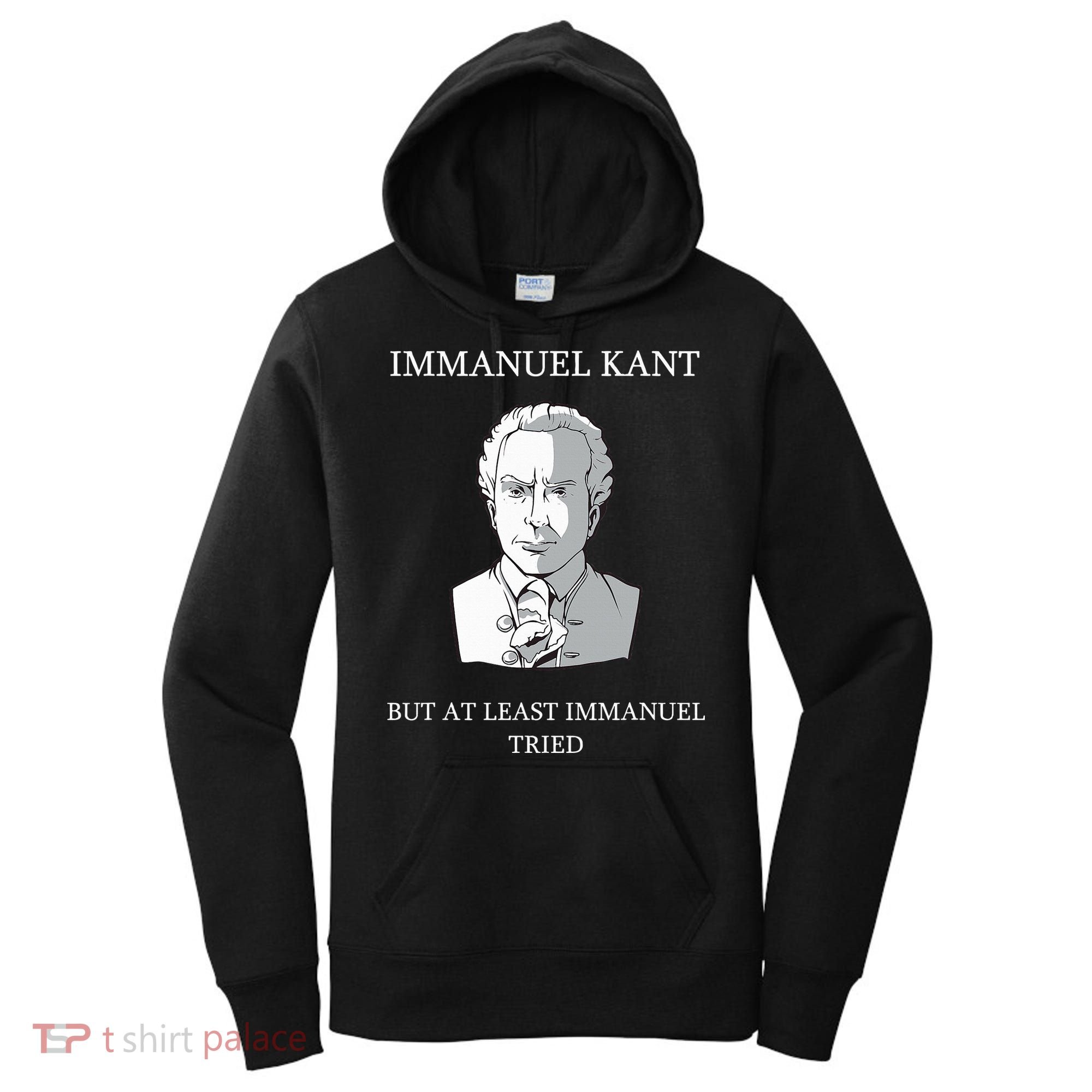 Immanuel Kant Funny Philosophy Saying Gift Women's Hoodie