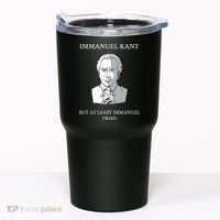 Immanuel Kant Funny Philosophy Saying Gift Tumbler thumb 0