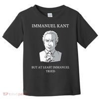 Immanuel Kant Funny Philosophy Saying Gift Toddler T-Shirt thumb 0