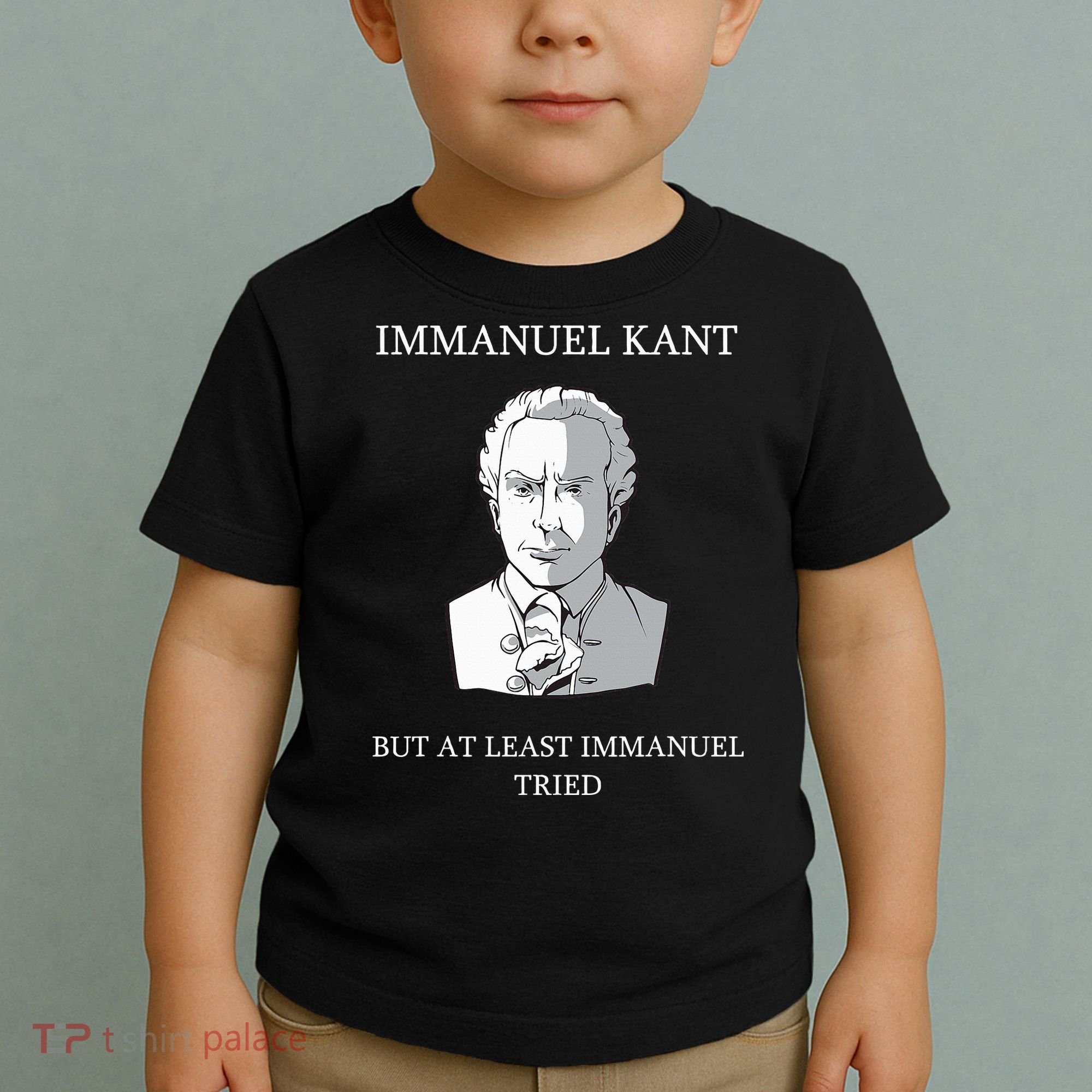 Immanuel Kant Funny Philosophy Saying Gift Toddler T-Shirt
