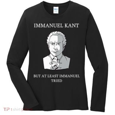 Immanuel Kant Funny Philosophy Saying Gift Women's Long Sleeve Shirt