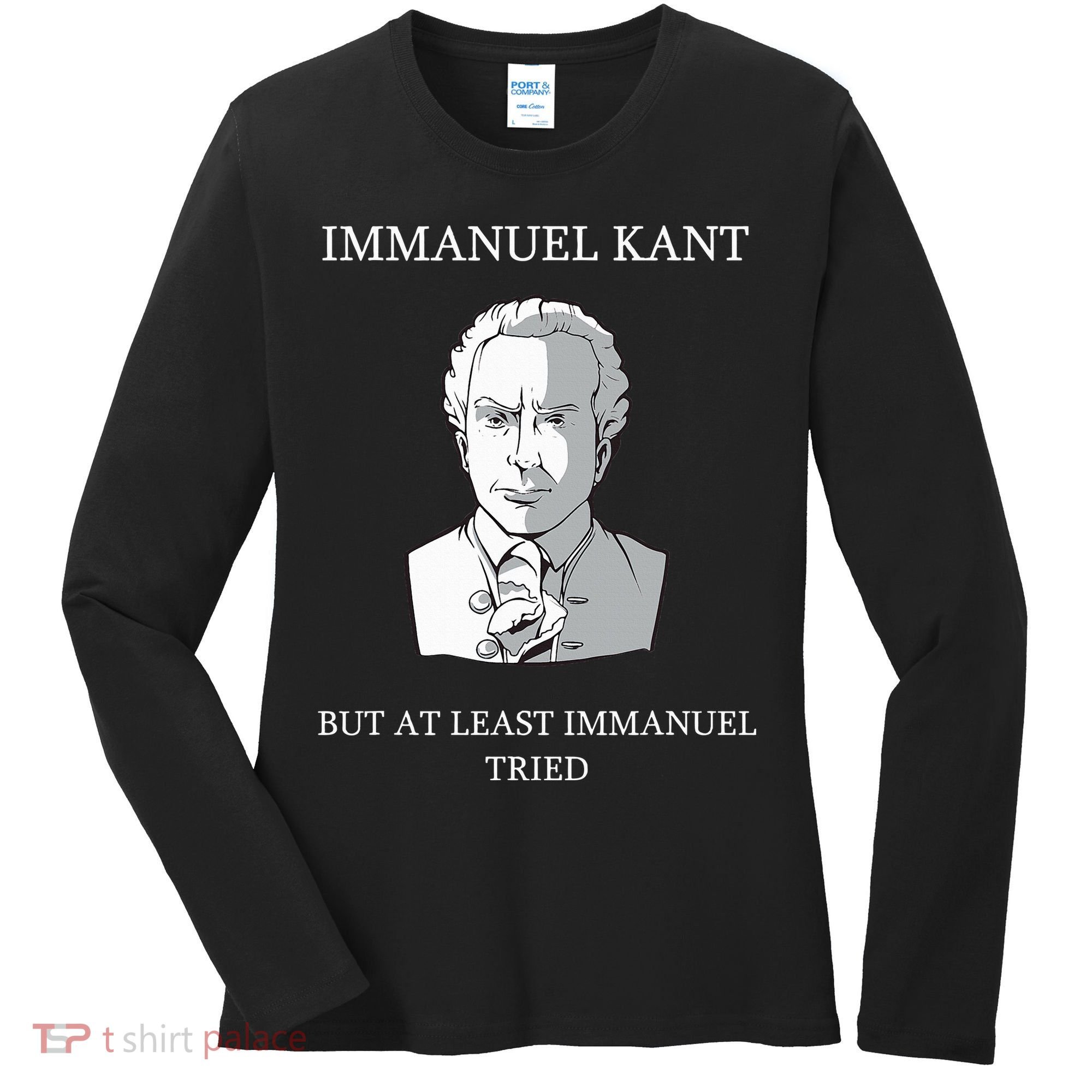 Immanuel Kant Funny Philosophy Saying Gift Women's Long Sleeve Shirt