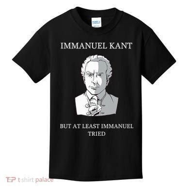 Immanuel Kant Funny Philosophy Saying Gift Kids T-Shirt