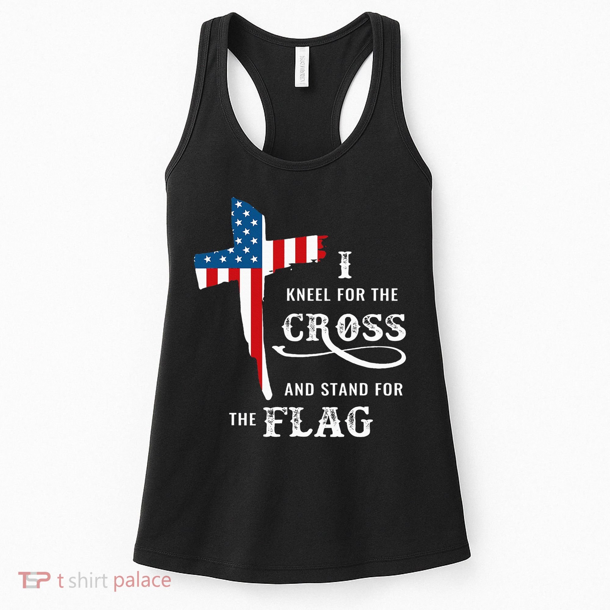 I Kneel For The Cross And Stand For The Flag Women's Tank Top