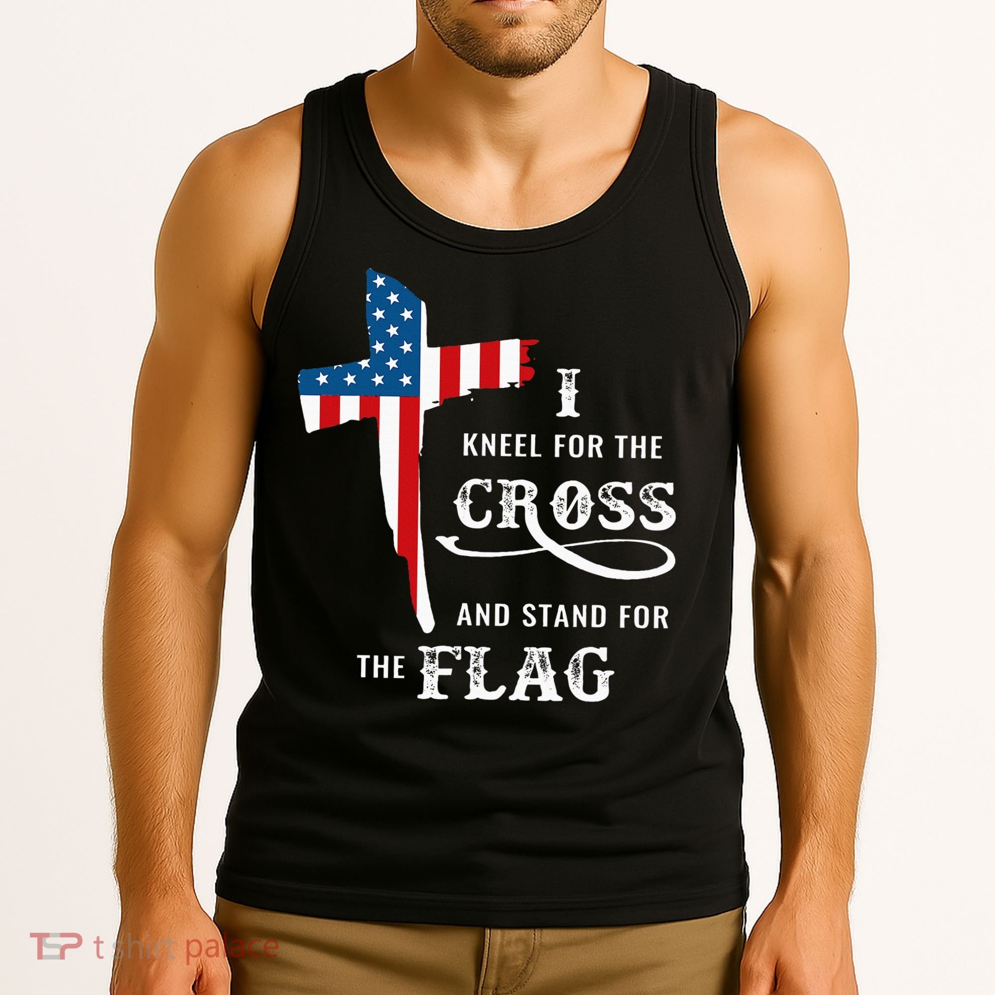 I Kneel For The Cross And Stand For The Flag Tank Top