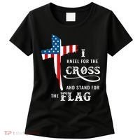 I Kneel For The Cross And Stand For The Flag Women's T-Shirt thumb 0