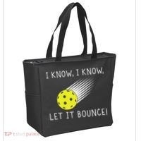 I Know I Know Let It Bounce Funny Pickleball Player Tote Bag thumb 2