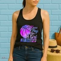 I Know I Play Like A Girl Basketball Player Game Day Women's Tank Top thumb 2