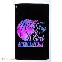 I Know I Play Like A Girl Basketball Player Game Day Golf Towel thumb 0