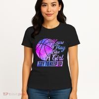 I Know I Play Like A Girl Basketball Player Game Day Women's T-Shirt thumb 4