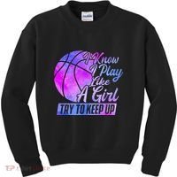 I Know I Play Like A Girl Basketball Player Game Day Kids Sweatshirt thumb 0