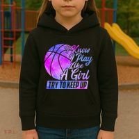 I Know I Play Like A Girl Basketball Player Game Day Kids Hoodie thumb 3