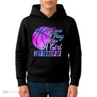 I Know I Play Like A Girl Basketball Player Game Day Kids Hoodie thumb 4
