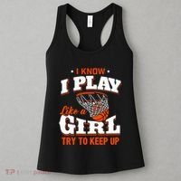 I Know I Play Like A Girl Basketball Girl Women's Tank Top thumb 3