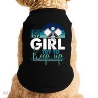 I Know I Play Like A Girl Try To Keep Up Gift For Pickleball Team Doggie Tank thumb 0