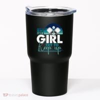 I Know I Play Like A Girl Try To Keep Up Gift For Pickleball Team Tumbler thumb 0