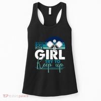 I Know I Play Like A Girl Try To Keep Up Gift For Pickleball Team Women's Tank Top thumb 0