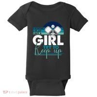 I Know I Play Like A Girl Try To Keep Up Gift For Pickleball Team Baby Bodysuit thumb 0