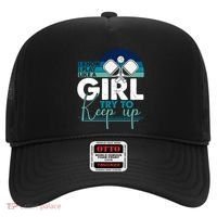 I Know I Play Like A Girl Try To Keep Up Gift For Pickleball Team Hat thumb 0