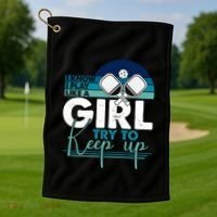 I Know I Play Like A Girl Try To Keep Up Gift For Pickleball Team Golf Towel thumb 1