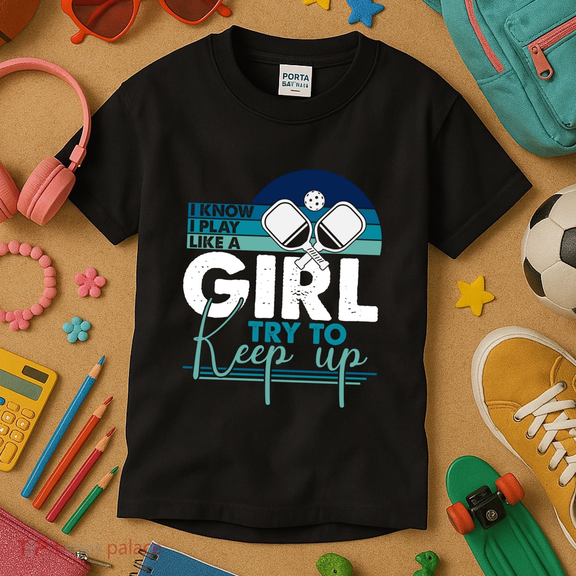 I Know I Play Like A Girl Try To Keep Up Gift For Pickleball Team Kids T-Shirt