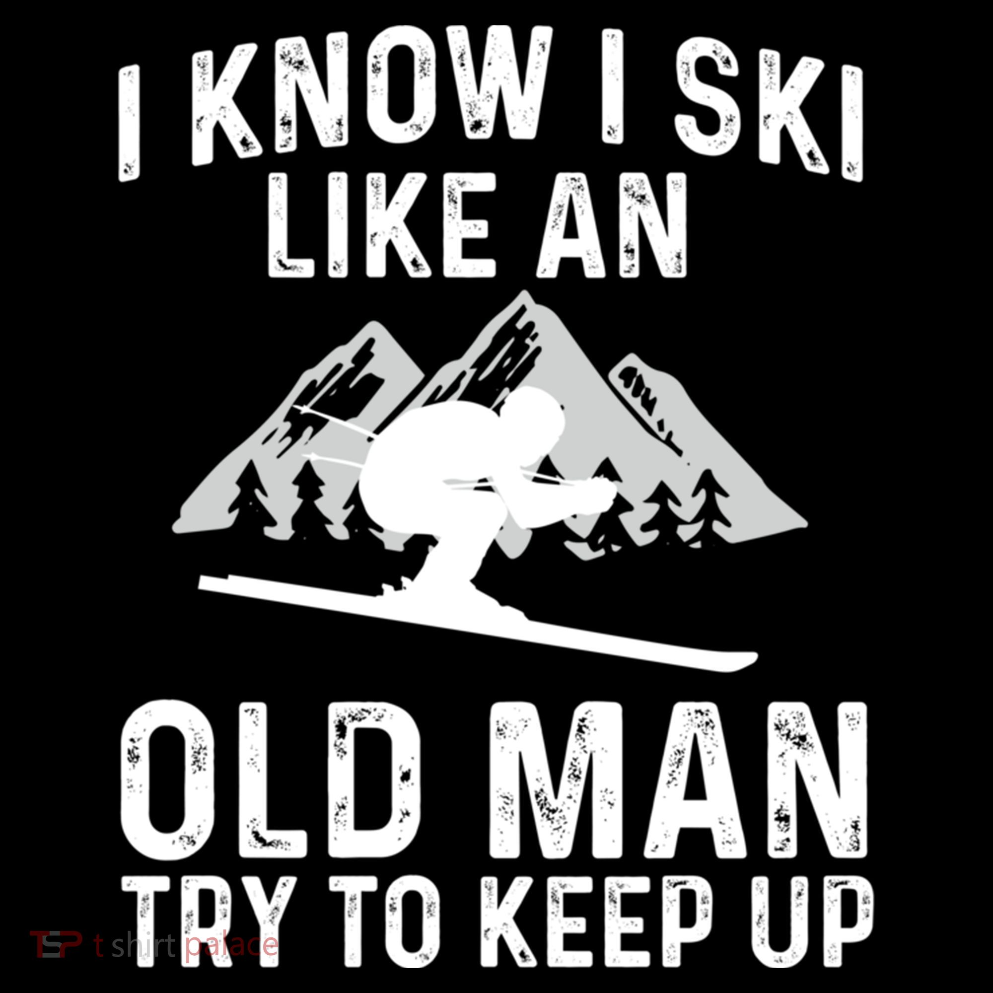 I Know I Ski Like An Old Try To Keep Up Gift Women's Hoodie