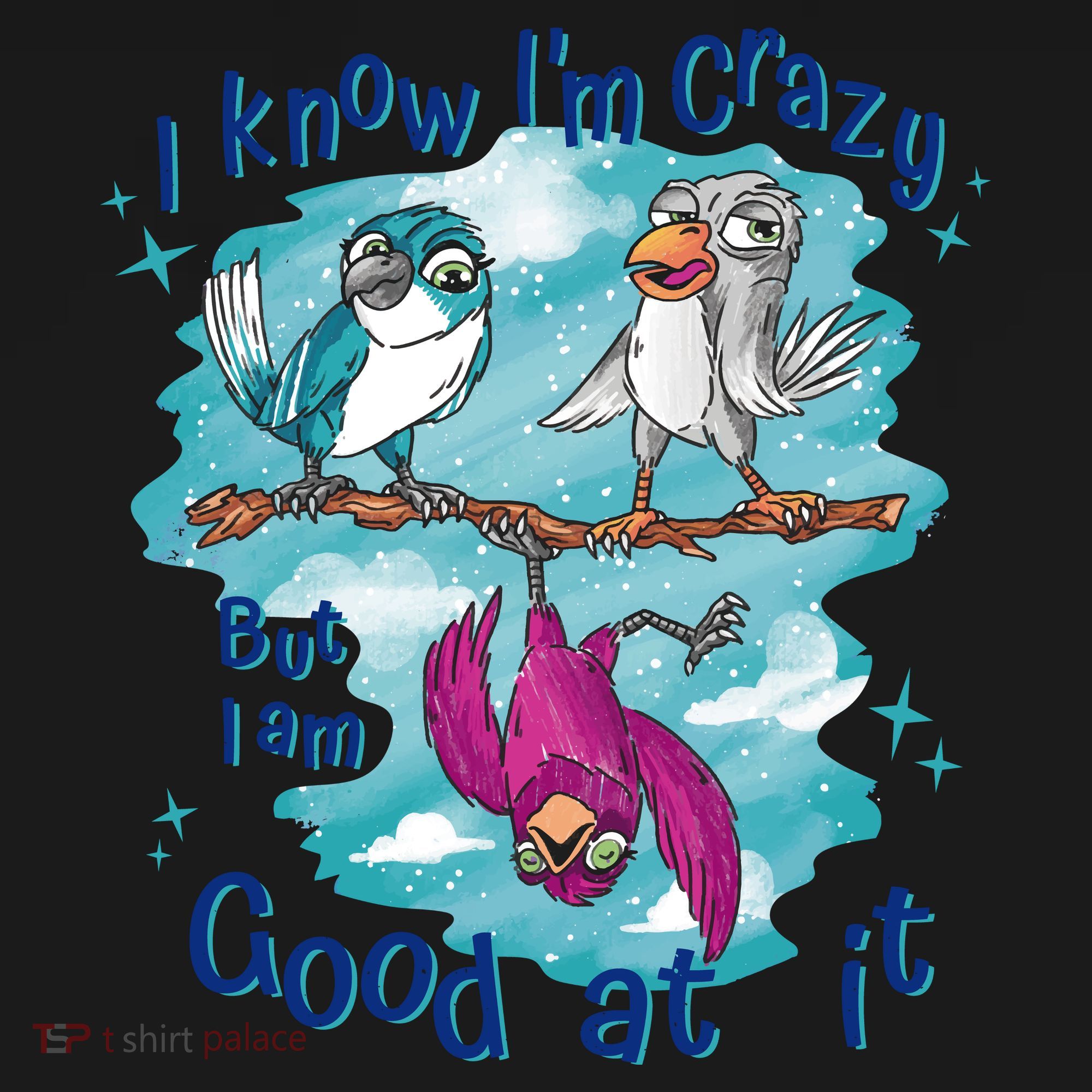 I Know I'm Crazy Funny Birds USA-Made Doggie Bandana